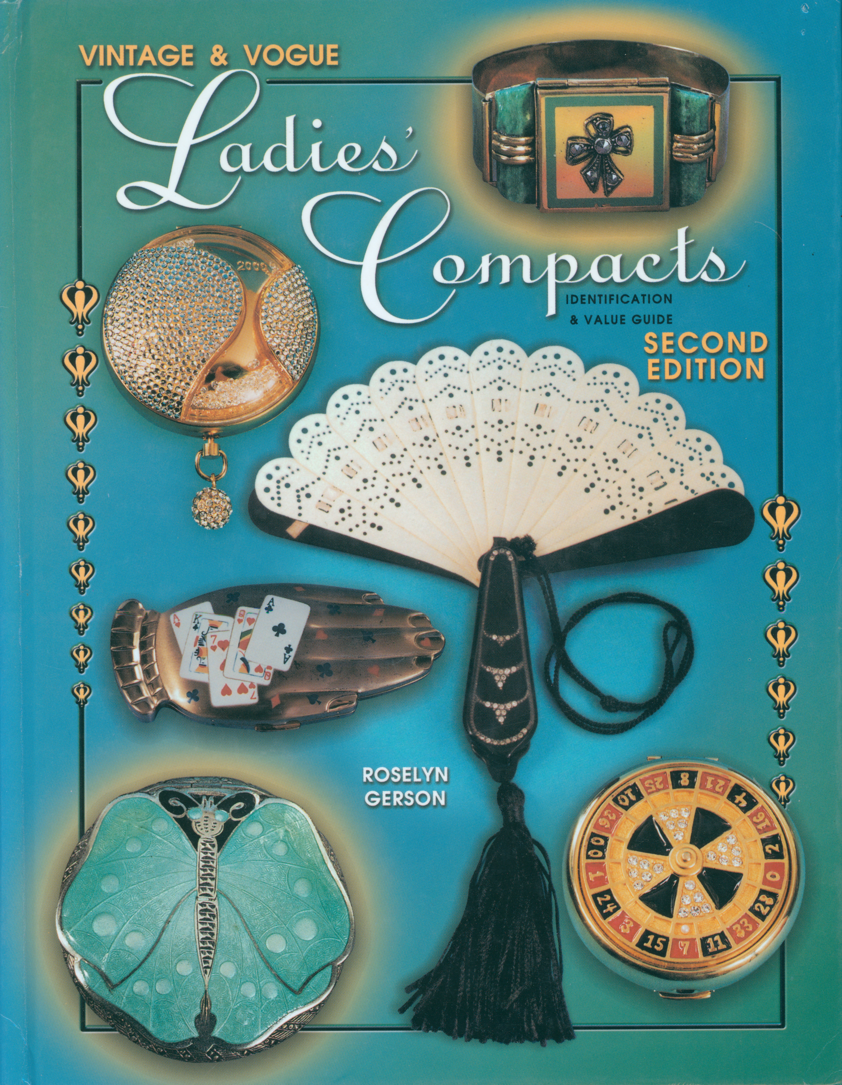 Vintage and Vogue Ladies' Compacts Identification & Value Guide, Second Edition