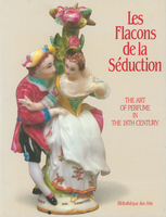 The Art of Perfume in the 18th Century